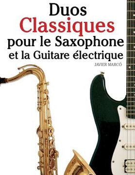 portada Duos Classiques Pour Le Saxophone Et La Guitare (in French)
