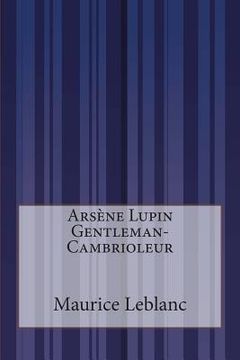 portada Arsène Lupin Gentleman-Cambrioleur (in French)