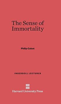 portada The Sense of Immortality (Ingersoll Lectures)