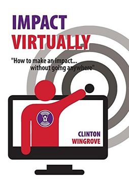 portada IMPACT VIRTUALLY: How to make an impact ... without going anywhere
