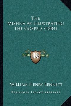 portada the mishna as illustrating the gospels (1884) (en Inglés)