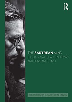 portada The Sartrean Mind (Routledge Philosophical Minds) (en Inglés)