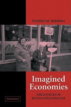 portada Imagined Economies Paperback: The Sources of Russian Regionalism (Cambridge Studies in Comparative Politics) 