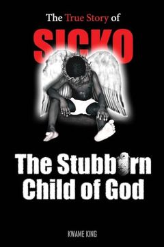 portada Sicko the Stubborn Child of god