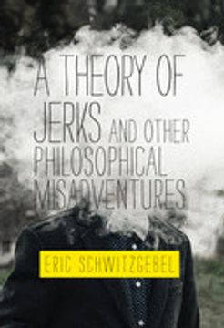 portada A Theory of Jerks and Other Philosophical Misadventures