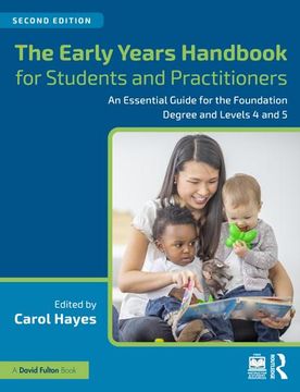 portada The Early Years Handbook for Students and Practitioners: An Essential Guide for the Foundation Degree and Levels 4 and 5 (en Inglés)