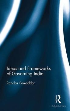 portada Ideas and Frameworks of Governing India