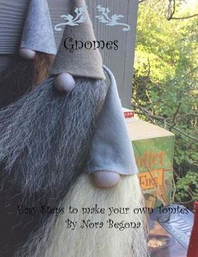portada Gnomes: Easy Steps to make your own Tomtes (in English)