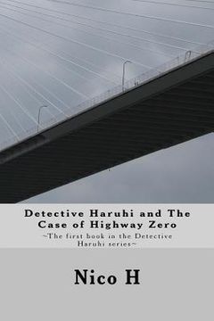 portada Detective Haruhi and The Case of Highway Zero (en Inglés)