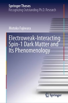 portada Electroweak-Interacting Spin-1 Dark Matter and Its Phenomenology