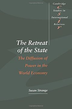 portada The Retreat of the State: The Diffusion of Power in the World Economy (Cambridge Studies in International Relations, Series Number 49) (en Inglés)