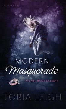 portada Modern Masquerade: Are You Brave Enough? (en Inglés)