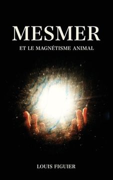 portada Mesmer et le magnétisme animal (in French)