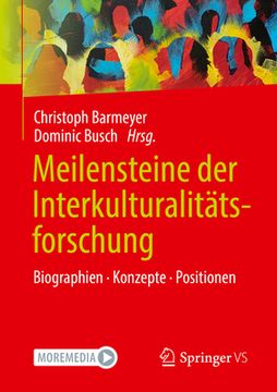 portada Meilensteine Der Interkulturalitätsforschung: Biographien. Konzepte. Positionen (en Alemán)