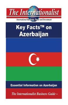 portada Key Facts on Azerbaijan: Essential Information on Azerbaijan (en Inglés)