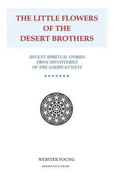 portada The Little Flowers of the Desert Brothers (en Inglés)