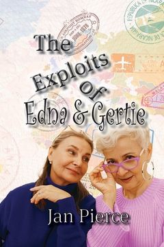portada The Exploits of Edna and Gertie (en Inglés)