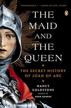 portada The Maid and the Queen: The Secret History of Joan of arc 