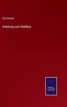 portada Anleitung zum Waldbau (in German)