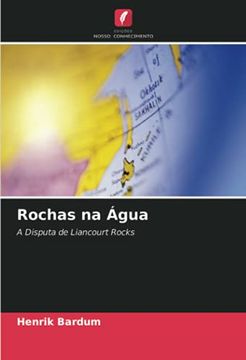 portada Rochas na Água: A Disputa de Liancourt Rocks (in Portuguese)