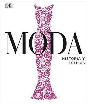 portada Moda. Historia y Estilos (in Spanish)