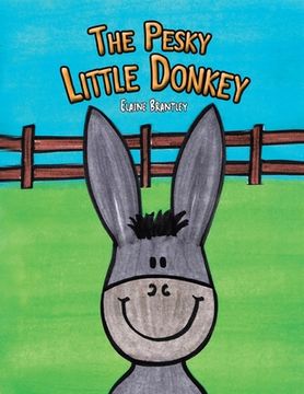 portada The Pesky Little Donkey (en Inglés)
