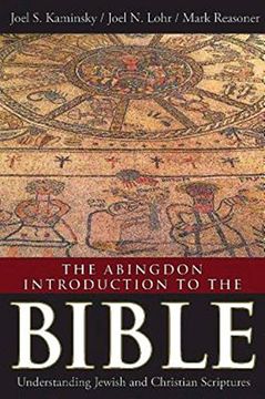 portada The Abingdon Introduction to the Bible: Understanding Jewish and Christian Scriptures (en Inglés)