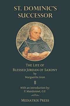 portada St. Dominic's Successor: The Life of Blessed Jordan of Saxony