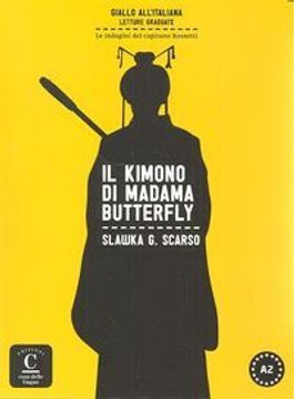 portada Colección Giallo all’italiana. Il kimono di Madama Butterfly. Libro + mp3 (Lecturas Italiano)