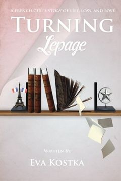 portada Turning Lepage: A French Girl's Story of Life, Loss, and Love