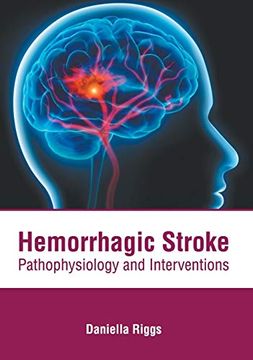 portada Hemorrhagic Stroke: Pathophysiology and Interventions (in English)