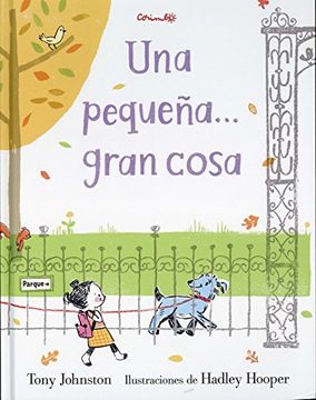 portada Una Pequena Gran Cosa (in Spanish)