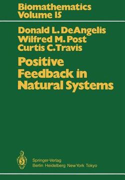 portada positive feedback in natural systems (en Inglés)