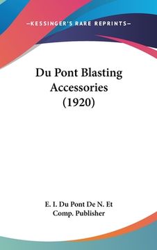 portada Du Pont Blasting Accessories (1920) (en Francés)