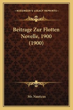 portada Beitrage Zur Flotten Novelle, 1900 (1900) (en Alemán)