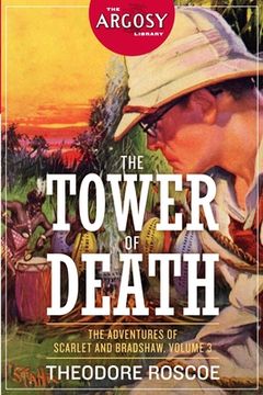 portada The Tower of Death: The Adventures of Scarlet and Bradshaw, Volume 3 (en Inglés)