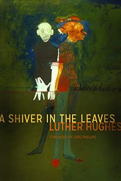portada A Shiver in the Leaves (New Poets of America, 48) (en Inglés)