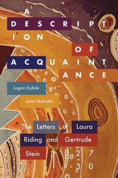 portada A Description of Acquaintance: The Letters of Laura Riding and Gertrude Stein, 1927-1930 (en Inglés)
