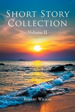 portada Short Story Collection: Volume II (en Inglés)
