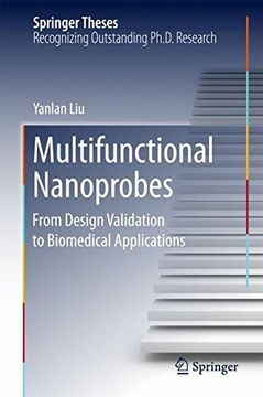 portada Multifunctional Nanoprobes: From Design Validation to Biomedical Applications (Springer Theses)