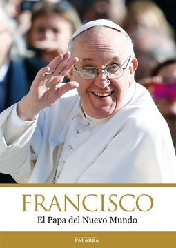 portada Francisco: El Papa del Nuevo Mundo