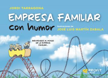 portada Empresa Familiar con Humor: Las Cien Principales Cuestiones Sobre las que Debe Reflexionar el Propietario de una Empresa Familiar