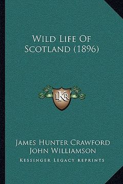 portada wild life of scotland (1896)