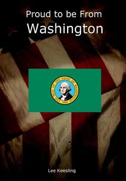 portada Proud to be From Washington (en Inglés)