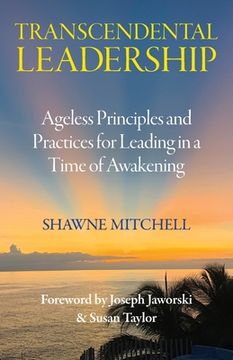 portada Transcendental Leadership: Ageless Principles and Practices for Leading in a Time of Awakening