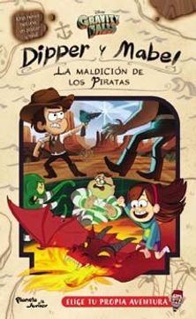 portada Gravity Falls. Dipper y Mabel. La Maldicion de los Piratas (Con Poster)