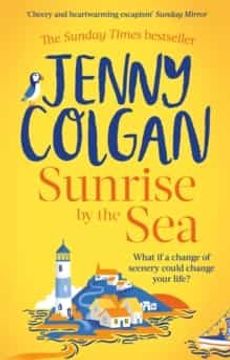 portada Sunrise by the Sea: Escape to the Cornish Coast With This Brand new Novel From the Sunday Times Bestselling Author: 4 (Little Beach Street Bakery) (in English)