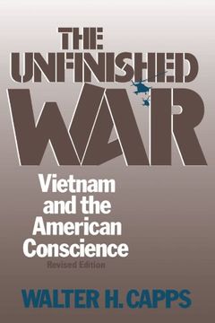 portada The Unfinished War: Vietnam and the American Conscience (en Inglés)