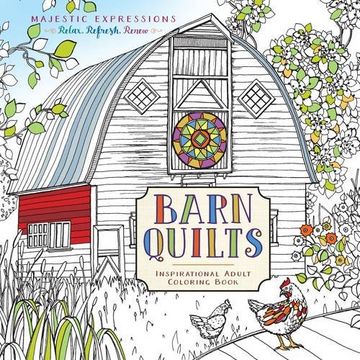 portada Barn Quilts: Inspirational Adult Coloring Book (Majestic Expressions)