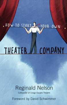 portada How to Start Your own Theater Company (en Inglés)